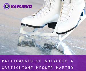 Pattinaggio su ghiaccio a Castiglione Messer Marino