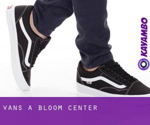 Vans a Bloom Center