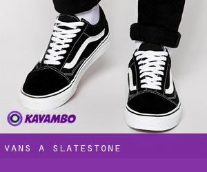 Vans a Slatestone