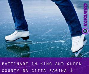 Pattinare in King and Queen County da città - pagina 1