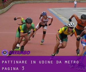 Pattinare in Udine da metro - pagina 3