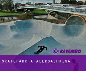 Skatepark a Aleksashkina