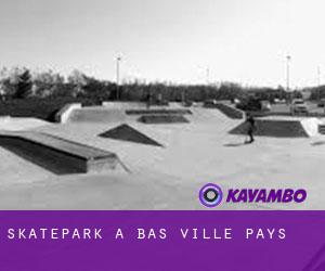 Skatepark a Bas Ville-Pays