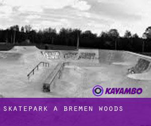 Skatepark a Bremen Woods