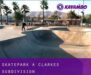 Skatepark a Clarke's Subdivision