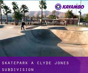 Skatepark a Clyde Jones Subdivision