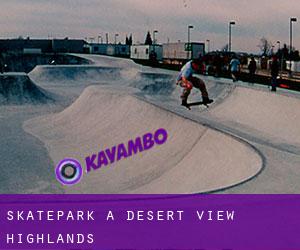 Skatepark a Desert View Highlands