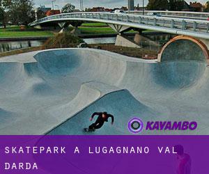 Skatepark a Lugagnano Val d'Arda
