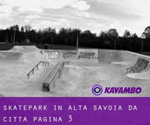 Skatepark in Alta Savoia da città - pagina 3
