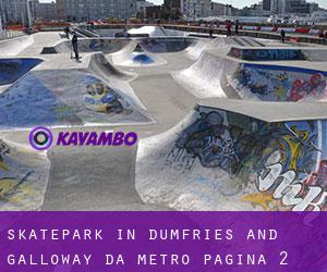 Skatepark in Dumfries and Galloway da metro - pagina 2