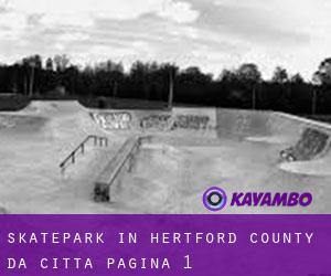 Skatepark in Hertford County da città - pagina 1
