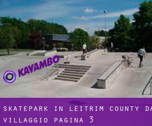 Skatepark in Leitrim County da villaggio - pagina 3