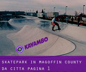 Skatepark in Magoffin County da città - pagina 1