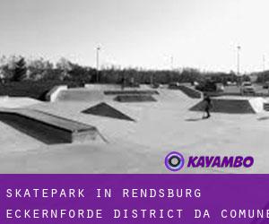 Skatepark in Rendsburg-Eckernförde District da comune - pagina 2