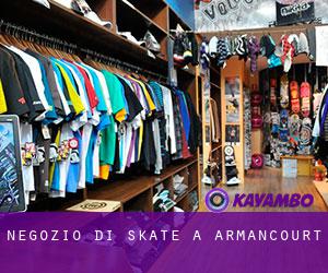 Negozio di skate a Armancourt