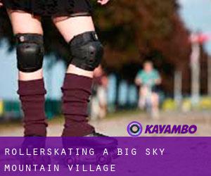 Rollerskating a Big Sky Mountain Village