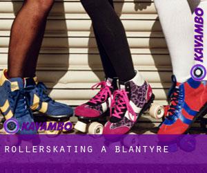 Rollerskating a Blantyre