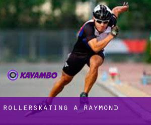 Rollerskating a Raymond