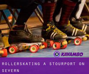 Rollerskating a Stourport On Severn