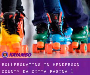 Rollerskating in Henderson County da città - pagina 1