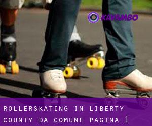 Rollerskating in Liberty County da comune - pagina 1