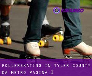 Rollerskating in Tyler County da metro - pagina 1
